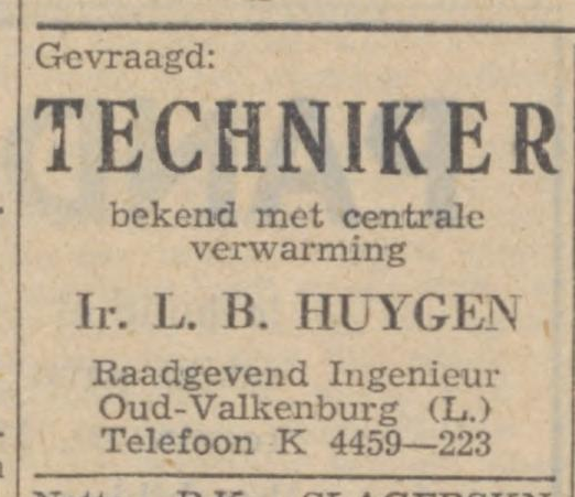 gevraagd, techniker, bekend met centrale verwarming Ir. L.B. Huygen Raadgevend Ingenieur
